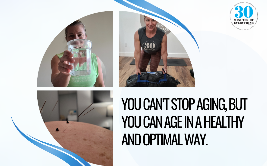 You can’t STOP aging!